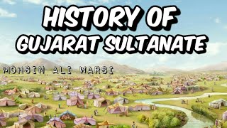 History Of Gujarat Sultanate - Delhi To Ahmedabad