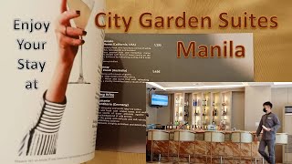 Anong Meron sa Loob ng City Garden Suites Ermita Manila?