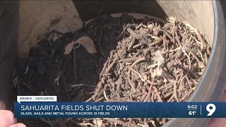 Dangerous materials force closure of Sahuarita sports fields