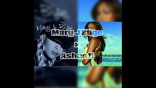 Mary J Blige x Ashanti ~ Rain On My Life (Mashup)