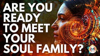 ARE YOU READY to MEET your SOUL FAMILY? 🌌 Hypnosis Meditation