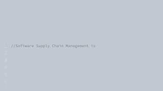 Software Supply Chain Management is Intelligent Automation