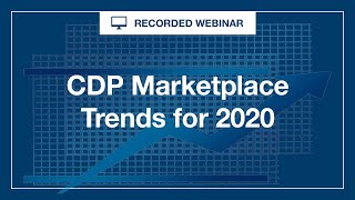 [Webinar] CDP Marketplace Trends for 2020