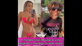 💣 influênciadora Grazi Mourão com 1milhao e 300 mil  é vista beijando o Mendigo Givaldo Alves 💣