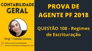 Questão 108 COMENTADA - Agente PF 2018