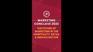 Marketing Conclave 2023 at GIM : The Future of Marketing in the Hospitality, Retail & Service Sector