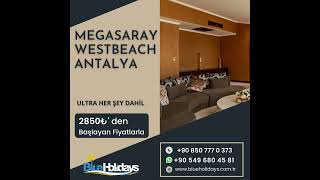 Megasaray Westbeach Antalya