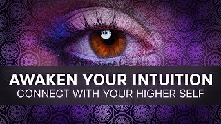 Awaken Your Intuition and Inner Knowing - THETA Binaurals for Connecting with Your Higher Self