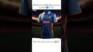 World Cup 2023 New Jersey Launch 🌍👕 Wait for India ki Jerseys 🇮🇳 #shorts #worldcup2023 #ytshorts