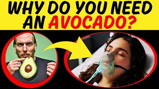 Why Do You Need An Avocado? Discover Why It's So Highly Valued