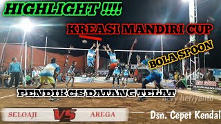 HIGHLIGHT PERTANDINGAN || SELOAJI VS AREGA ✓ KREASI MANDIRI CUP 1