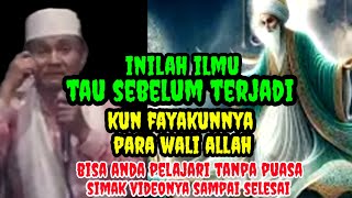 Ilmu Tau Sebelum Terjadi _ Buya Syakur