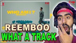 Who Am I  Reemboo Reaction Video | | Who Am I ? | DHH