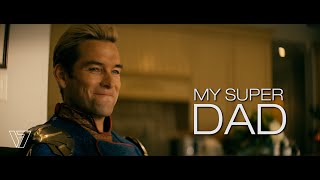 My Super Dad - Homlander and Son TV Show - Vought+ The Boys Amazon Prime