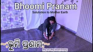 Bhumi Pranam | ଭୂମି ପ୍ରଣାମ କଣ ? | Odissi Tutorial | Session 1 | Learn Odissi Dance | Subhashree