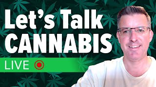 Cannabis Live Chat With Matt Clark!