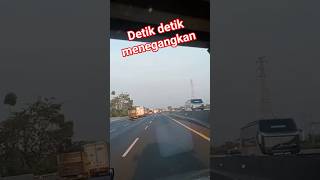 DETIK DETIK MENEGANGKAN TERJADI DI JALAN TOL #shot #shots #jalanjalan #jalantol