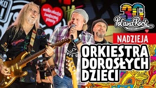 Orkiestra Dorosłych Dzieci - Nadzieja #polandrock2024