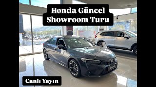 HONDA GÜNCEL SHOWROOM TURU | CANLI YAYIN | KAMPANYALAR VE STOK DURUMU