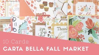 10 Cards 1 Collection Kit | Carta Bella Fall Market