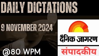 @80 WPM | 9 November 2024 | Dainik Jagran Sampadkiya | Editorial Dictation | Hindi Steno Dictation