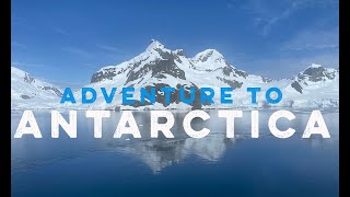 Adventure to Antarctica