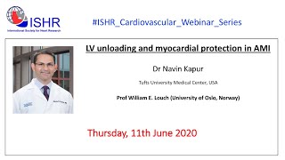 Dr Navin Kapur - "LV unloading and myocardial protection in AMI"