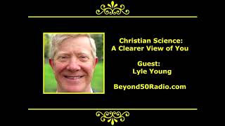 Christian Science: A Clearer View of You