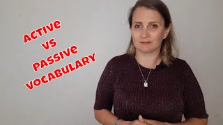 Active and Passive Vocabulary