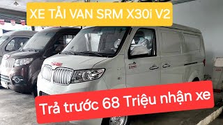 XE TẢI VAN SRM X30i V2 945 KG THÙNG DÀI 2225mm