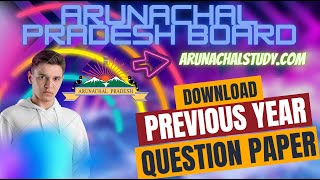 Arunachal Pradesh Board Previous Year  Question Paper Free Download | ARUNACHALSTUDY.COM