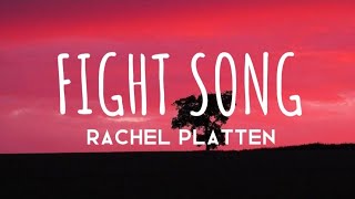 Rachel Platten - Fight Song (Lyrics)