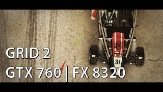 GRID 2 GTX 760 | FX 8320 Max Settings