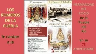 Los  Romeros de la Puebla,  2009,  75 aniversario de la Hermandad del Rocio de la Puebla del Rio