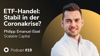 Podcast mit Philipp Emanuel Eisel: ETF-Handel: Stabil in der Coronakrise? Money, Markets & Machines