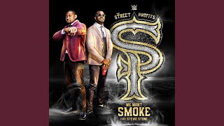 WWE: We Want Smoke (The Street Profits)