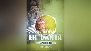 ek danta ganpati special ft. Rajal barot dj vikas tapori remix 2019