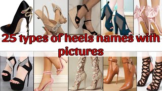 Types of heels with names / heels for girls with name / heels sandals name / heels collection 2024