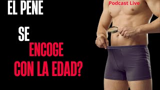 El pene se encoge con la edad? - En Vivo - Arturo y Juliet