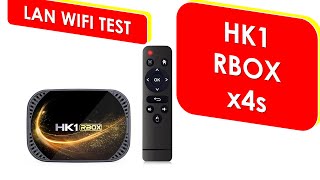 HK1 RBOX x4s LAN Wifi test