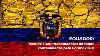 Equador: 1600 trabajadores de la salud contagiados