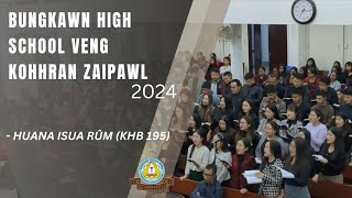 Bungkawn H/s Veng Kohhran Zaipawl - Huana Isua Rûm (KHB 195)