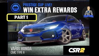 CSR2 - Prestige Cup - Honda Varis - Part 1