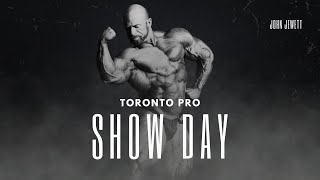 Toronto Pro - Show Day // Prep Series - Episode 10