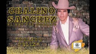 CHALINO SANCHEZ-TOLEDO FELIX