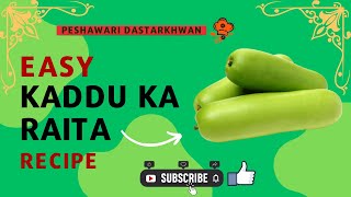 Kaddu ka raita recipe | Kaddu raita for summers | Healthy kaddu ka raita |