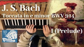 J. S. Bach on clavichord: Toccata in e minor BWV 914 (1/4), I (Prelude)