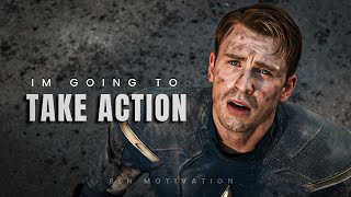 IM GOING TO TAKE ACTION - BEST MOTIVATIONAL SPEECH COMPLITIONS