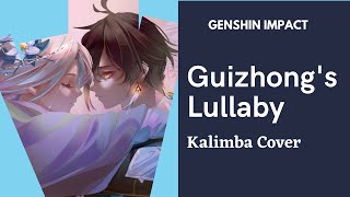 Guizhong's Lullaby/Lover's Oath【Kalimba Cover】w/ Tabs in C Major ║Genshin Impact