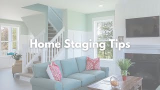 Home Staging Tips